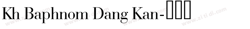 Kh Baphnom Dang Kan字体转换